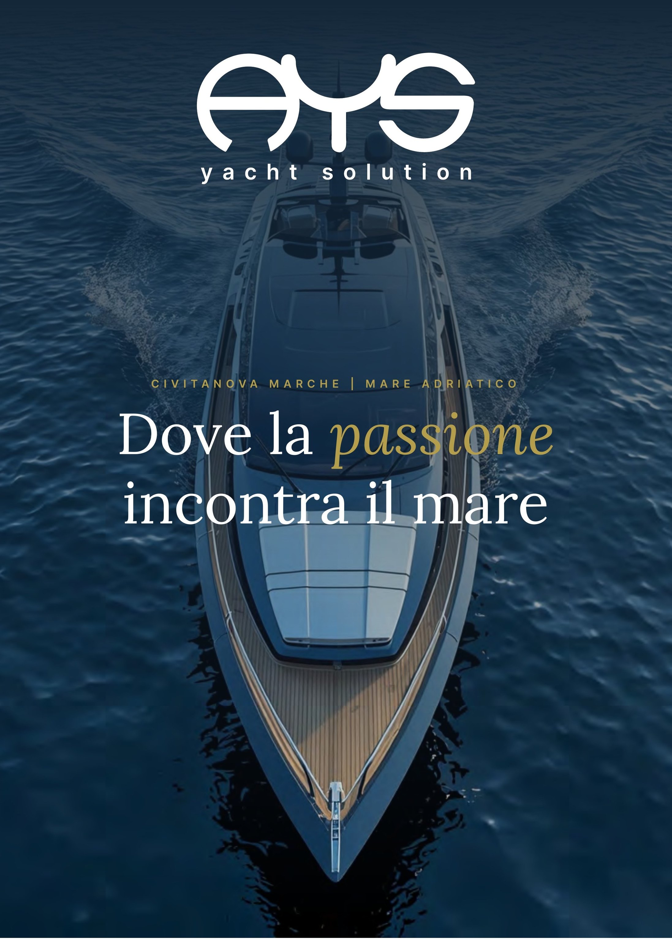 AYS Yacht Solution — Dove la passione incontra il mare